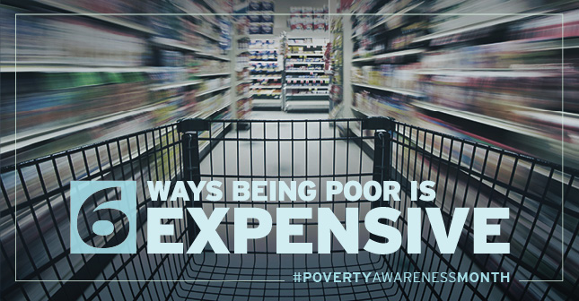 6 ways being poor is expensive